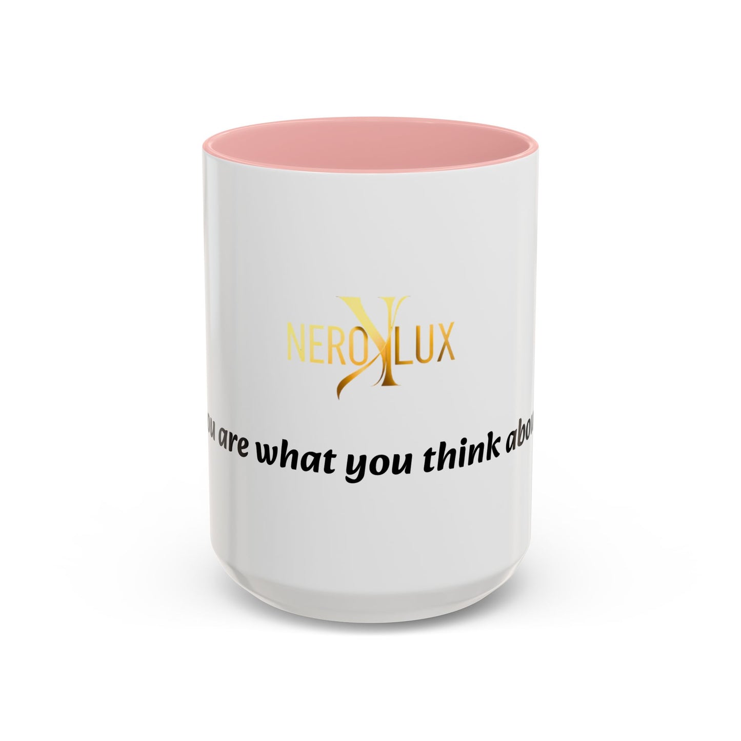 Accent Coffee Mug — 'You Are What You Think About' Inspirational Logo Mug (11/15 oz)