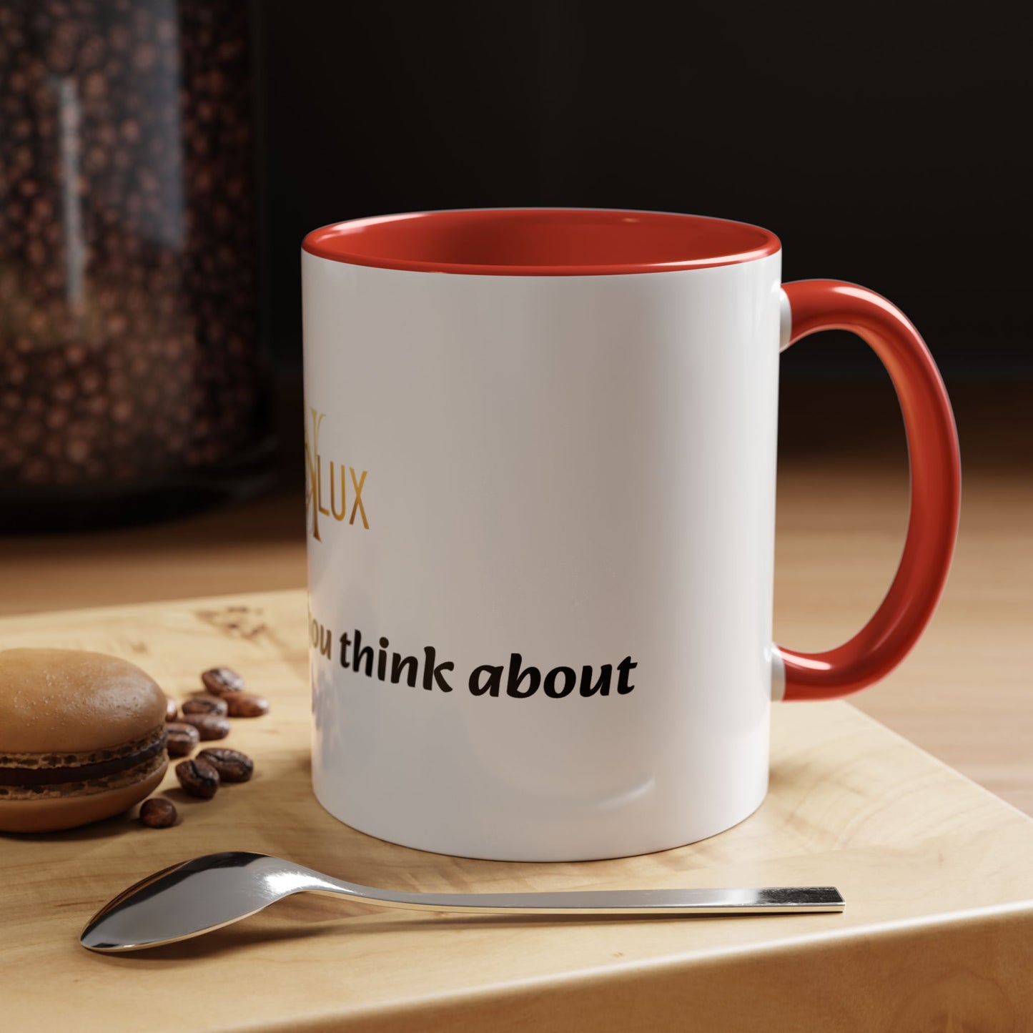 Accent Coffee Mug — 'You Are What You Think About' Inspirational Logo Mug (11/15 oz)