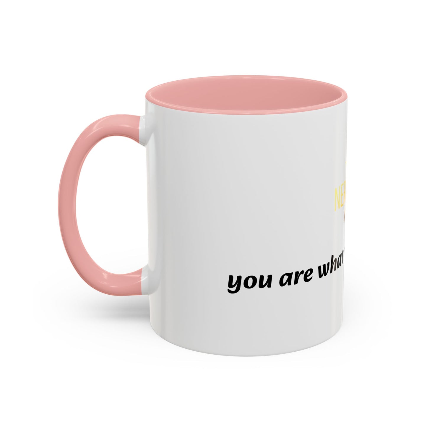 Accent Coffee Mug — 'You Are What You Think About' Inspirational Logo Mug (11/15 oz)